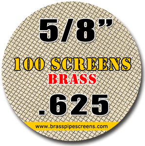 100 Brass Pipe Screens .625 5/8"