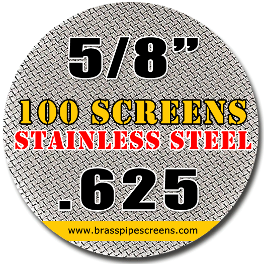 100 Stainless Steel Pipe Screens .625 5/8