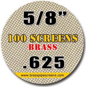 100 Brass Pipe Screens .625 5/8"