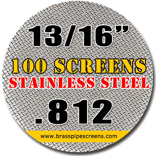 100 Stainless Steel Pipe Screens .812 13/16"