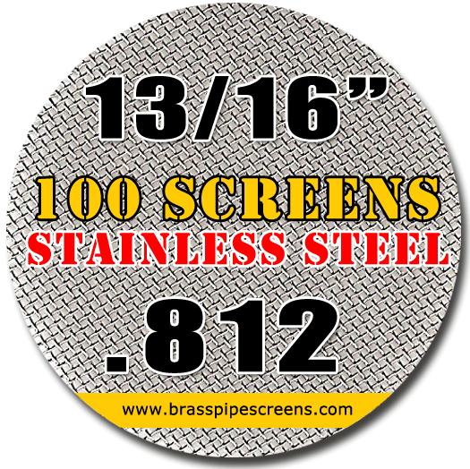 100 Stainless Steel Pipe Screens .812 13/16